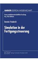 Simulation in der Fertigungssteuerung
