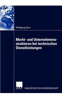 Markt- Und Unternehmensstrukturen Bei Technischen Dienstleistungen