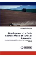 Development of a Finite Element Model of Tyre-Soil Interaction: (English)