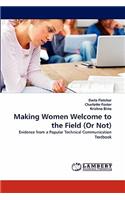 Making Women Welcome to the Field (or Not)