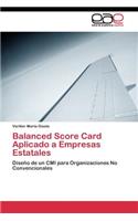 Balanced Score Card Aplicado a Empresas Estatales