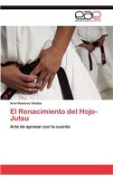 El Renacimiento del Hojo-Jutsu