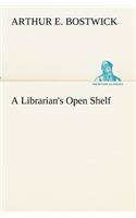 A Librarian's Open Shelf: (English)