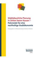 Stadtebauliche Planung in Zeiten Leerer Kassen