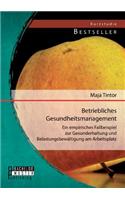 Betriebliches Gesundheitsmanagement