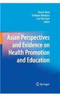 Asian Perspectives and Evidence on Health Promotion and Education
