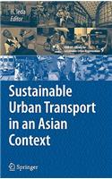 Sustainable Urban Transport in an Asian Context