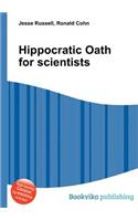 Hippocratic Oath for Scientists