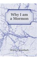 Why I am a Mormon
