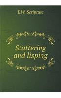 Stuttering and Lisping