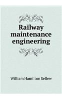 Railway Maintenance Engineering