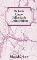 De Locis Aliquot Sallustianis (Latin Edition)