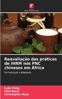 Reavaliação das práticas de IHRM nos PNC chineses em África