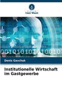Institutionelle Wirtschaft im Gastgewerbe