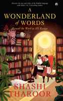 A Wonderland of Words: Around the Word in 101 Essays