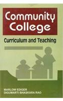 Community College: Curriculum and Teaching