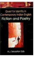 Quest For Identity In Contemporary Indian English Fiction And Poetry