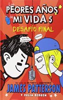 Los peores anos de mi vida 5: Desafio final
