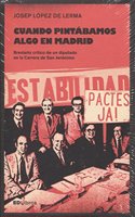 Cuando pintabamos algo en Madrid