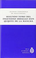 Segundo Tomo Del Ingenioso Hidalgo Don Quijote De La Mancha
