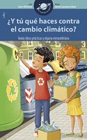 Â¿Y tu que haces contra el cambio climatico? Varias ideas practicas y alguna extraordinaria