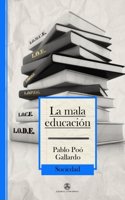 La Mala Educacion