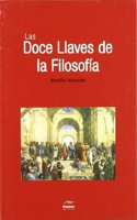 Las doce llaves de la filosofia / the Twelve Keys of Philosophy (Clasicos Esotericos / Esoteric Classics)