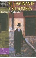 El Caminante y Su Sombra