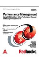 Performance Management: Using IBM InfoShpere Optim Performance Manager and Query Workload Tuner