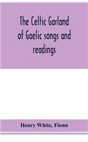 Celtic garland of Gaelic songs and readings. Translation of Gaelic and English songs