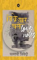 Zikre Yaar Chale : Love Notes