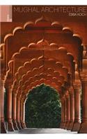 Mughal Architecture: An Outline of Its History and Development (1526 - 1858)