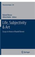 Life, Subjectivity & Art