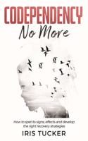 Codependency No More