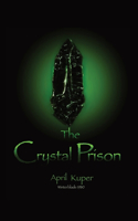 Crystal Prison