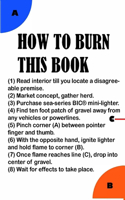 How To Burn This Book
