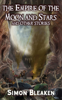 The Empire of the Moon and Stars and Other Stories