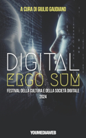 Digital Ergo Sum. Festival della Cultura e della Società Digitale