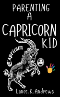 Parenting a Capricorn Kid