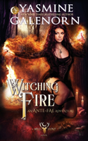 Witching Fire: An Ante-Fae Adventure(16 Wild Hunt)