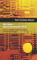 Die neue Innovationsmaschine