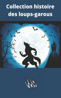 Collection histoires de Loups-Garous
