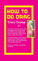 How to Do Drag