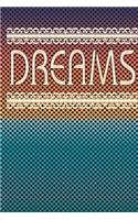 Dreams