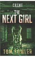 The Next Girl: A C.T. Ferguson Crime Novel