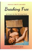 Breaking Free