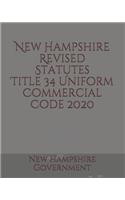 New Hampshire Revised Statutes Title 34 Uniform Commercial Code