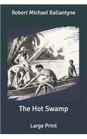 The Hot Swamp