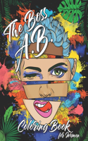 Boss A.B. Coloring Book for Women