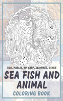 Sea Fish and Animal - Coloring Book - Fish, Marlin, Koi carp, Seahorse, other